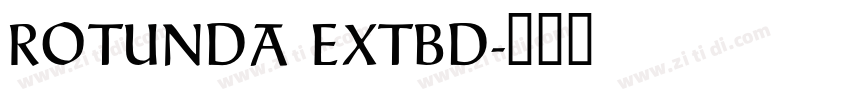 ROTUNDA EXTBD字体转换